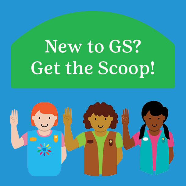 New to Girl Scouts? Get the Scoop